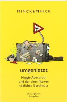 umgenietet: Maggie Abendroth und der alten Narren tödliches Geschwätz