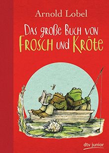 Das große Buch von Frosch und Kröte