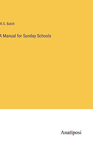 A Manual for Sunday Schools