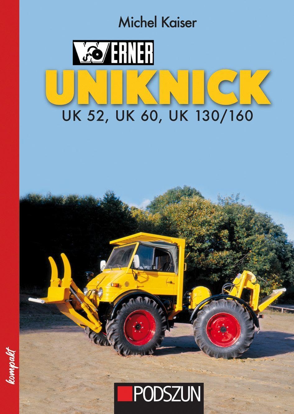 Kaiser, Michel: Werner Uniknick