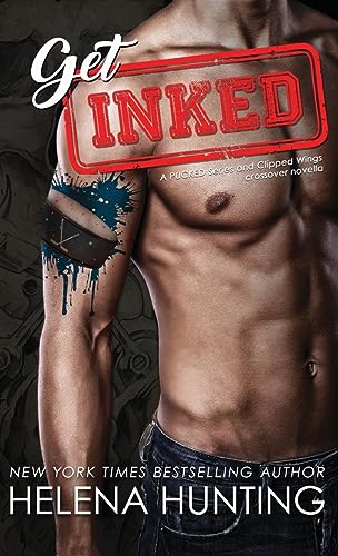 Get Inked (Hardcover): Pucked Series & Clipped Wings Crossover