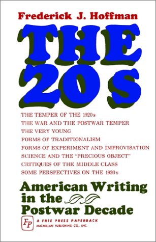 The 20s: American Writing in the Postwar Decade (Free Press Paperback 91478)