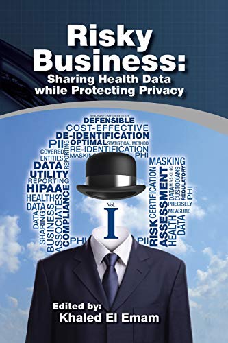 Risky Business: Sharing Health Data While Protecting Privacy