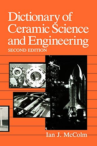 Dictionary of Ceramic Science and Engineering (Fundamental and Applied Catalysis)