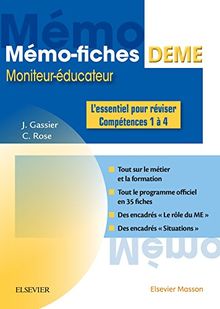 Mémo-fiches DEME : moniteur-éducateur : l'essentiel pour réviser, compétences 1 à 4