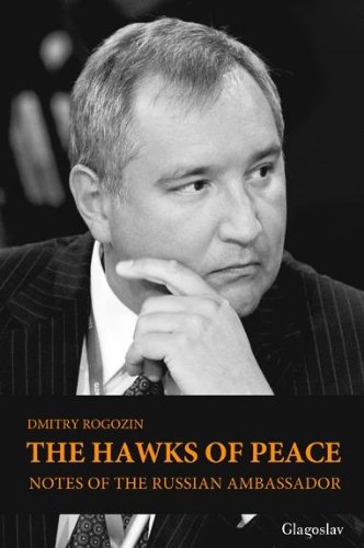 The Hawks of Peace: Notes of the Russian Ambassador