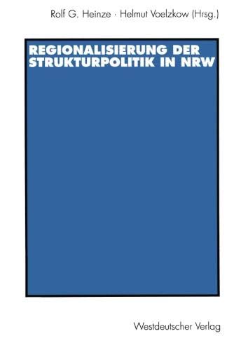 Regionalisierung der Strukturpolitik in Nordrhein-Westfalen (German Edition)