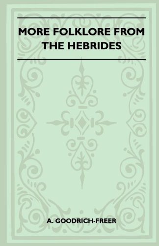 More Folklore From The Hebrides (Folklore History Series)