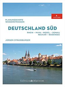 Planungskarte Wasserstraßen Deutschland Süd: Rhein, Main, Mosel, Donau, Neckar, Bodensee