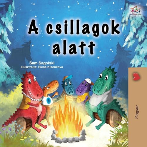 Under the Stars (Hungarian Children's Book) (Hungarian Bedtime Collection)