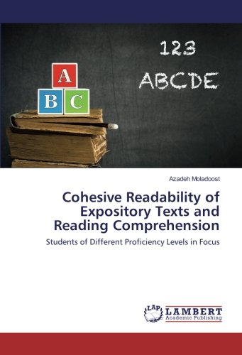Cohesive Readability of Expository Texts and Reading Comprehension: Students of Different Proficiency Levels in Focus