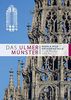 Das Ulmer Münster: Zusammenfassung in Englisch und Französisch, Summary in English and French, Sommaire en Anglais et Français