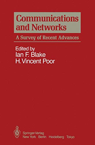 Communications and Networks: A Survey of Recent Advances