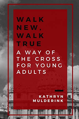 Walk New, Walk True