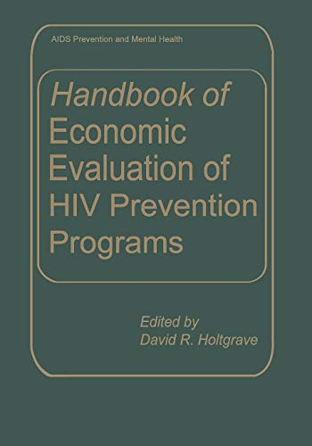 Handbook of Economic Evaluation of Hiv Prevention Programs (Aids Prevention and Mental Health)
