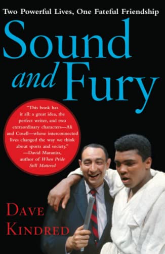 Sound and Fury: Two Powerful Lives, One Fateful Friendship