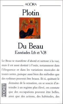 Du beau : Ennéades I, 6 et V, 8