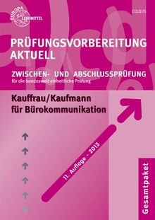 Prüfungsvorbereitung aktuell für Kauffrau/Kaufmann für Bürokommunikation: Zwischen- und Abschlussprüfung, Gesamtpaket