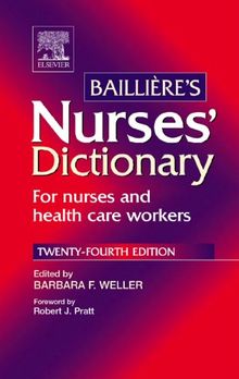 Bailliere's Nurses' Dictionary: For Nurses and Health Care Workers (Dictionary)