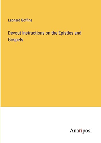 Devout Instructions on the Epistles and Gospels