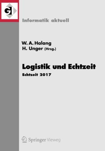Logistik und Echtzeit: Echtzeit 2017 (Informatik aktuell)