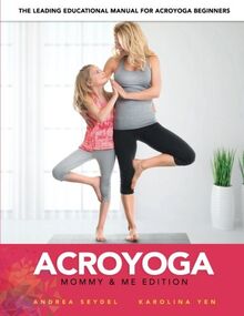 AcroYoga: Mommy and Me Edition