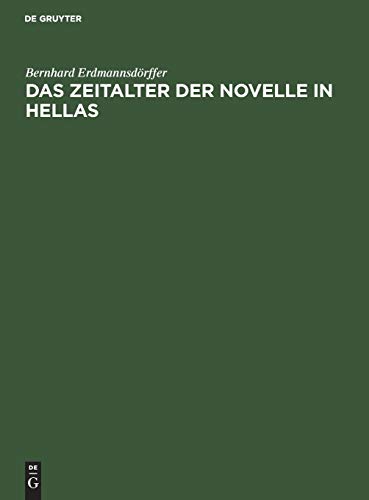 Das Zeitalter der Novelle in Hellas