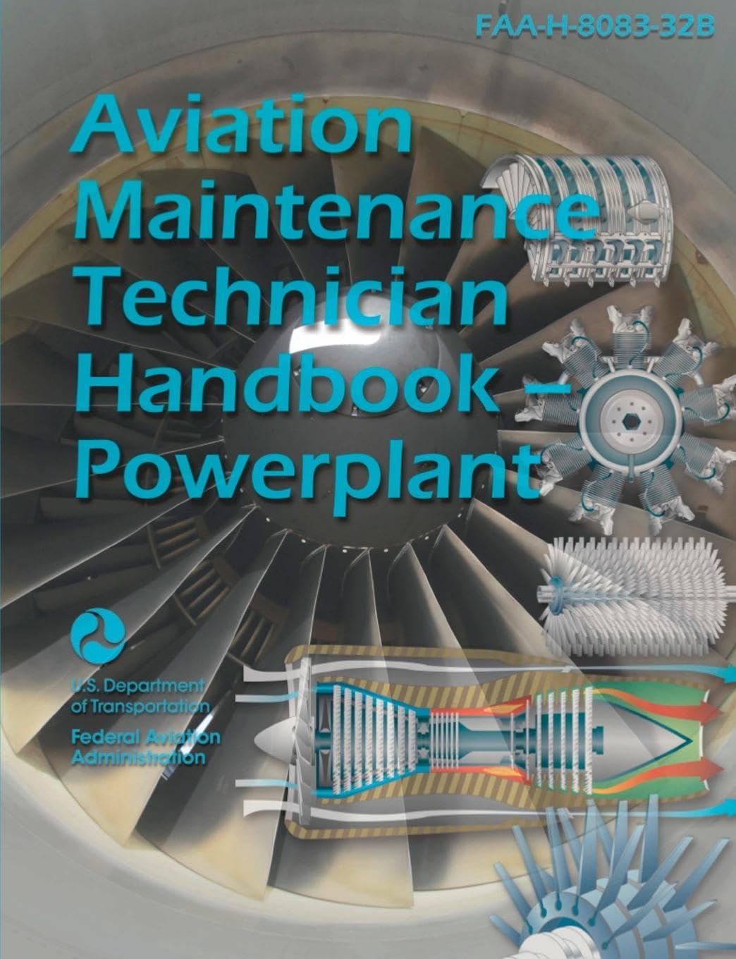 Aviation Maintenance Technician Handbook--Powerplant (Color): FAA-H-8083-32B