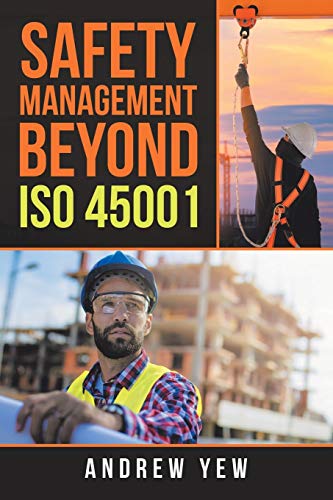 Safety Management beyond ISO 45001