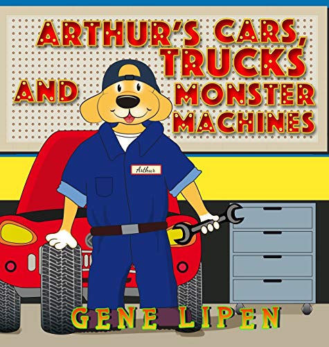 Arthur's Cars, Trucks and Monster Machines (Kids Books for Young Explorers, Band 6)