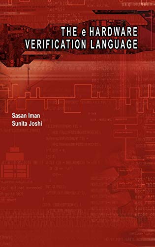 The e Hardware Verification Language (Information Technology: Transmission, Processing & Storage)