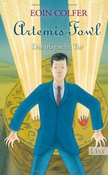 Artemis Fowl. Das magische Tor (Ein Artemis-Fowl-Roman)