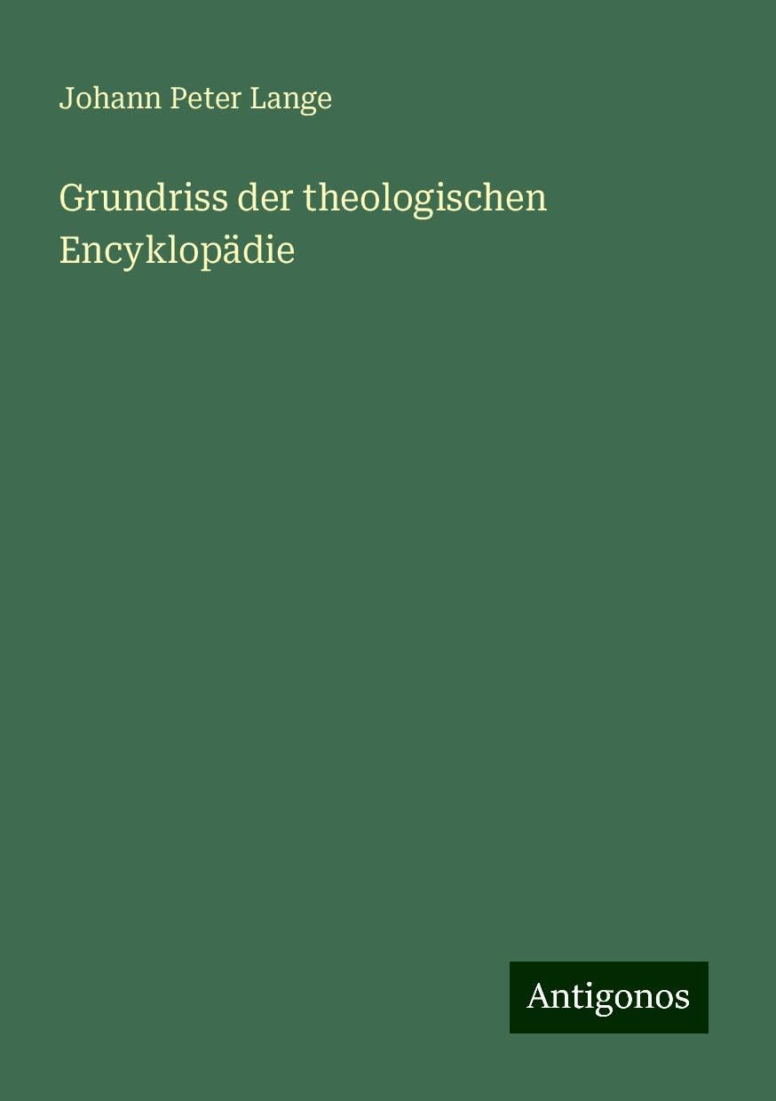 Grundriss der theologischen Encyklopädie