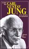 Carl Gustav Jung : Sa vie, son oeuvre, son rayonnement (Psychologie)