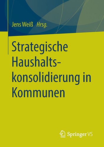 Strategische Haushaltskonsolidierung in Kommunen Kartoniert (TB)