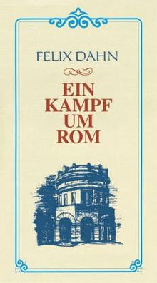 Ein Kampf um Rom. Roman