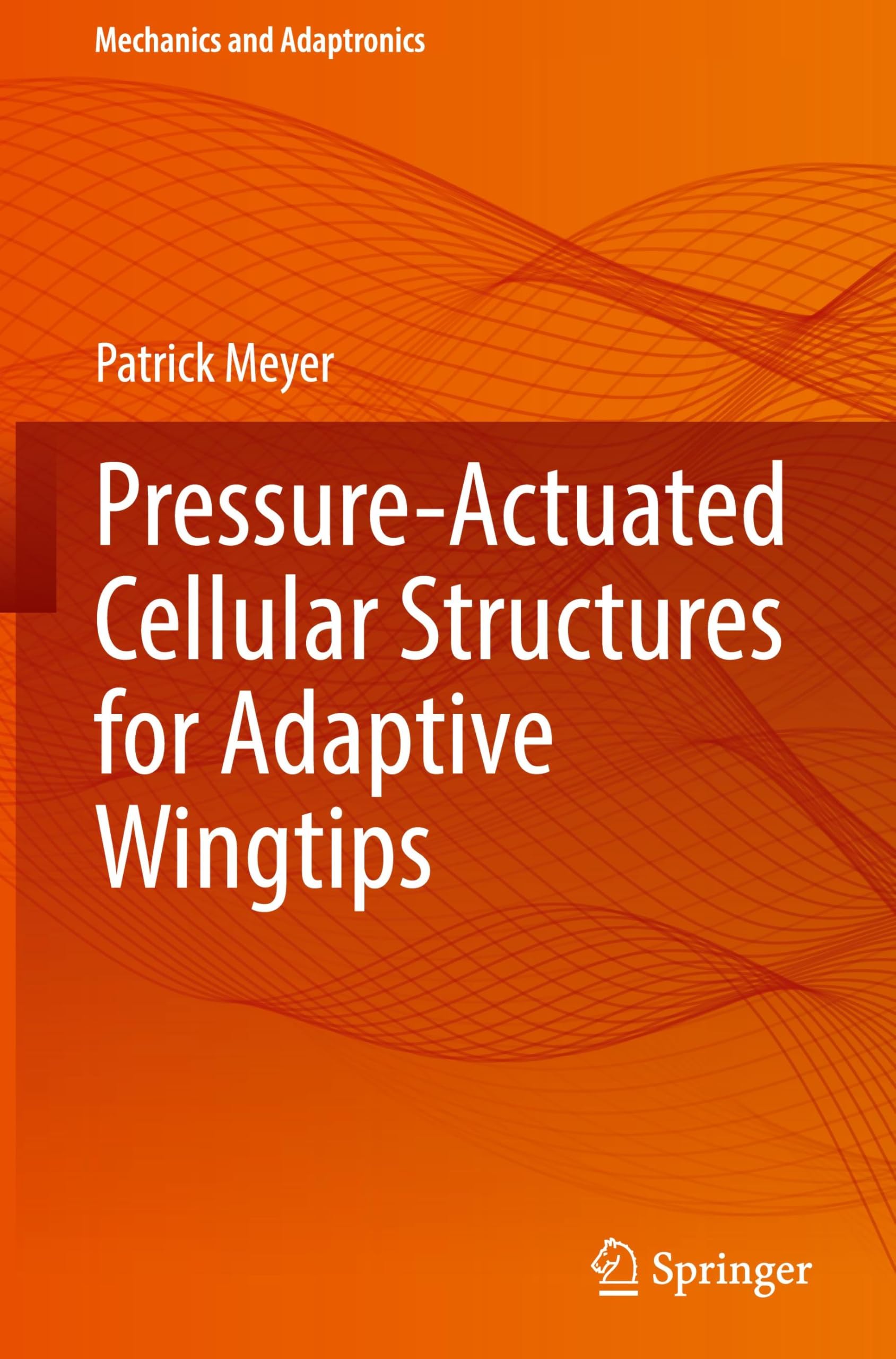Pressure-Actuated Cellular Structures for Adaptive Wingtips (Mechanics and Adaptronics)