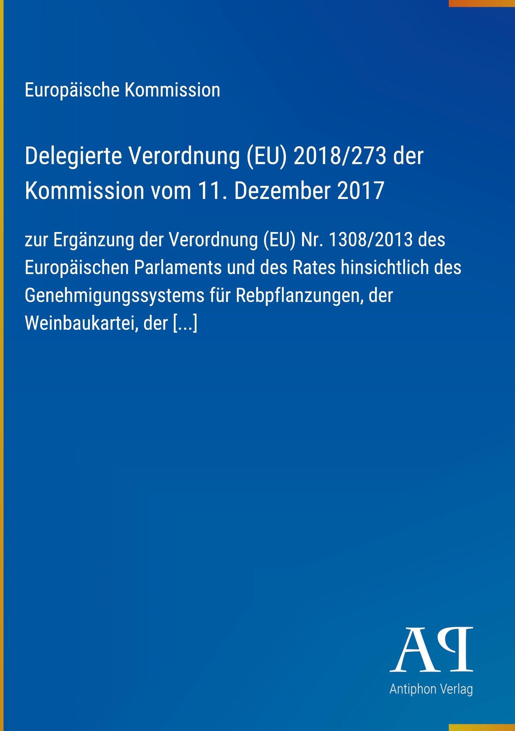 Delegierte Verordnung (EU) 2018/273 der Kommission vom 11. Dezember 2017