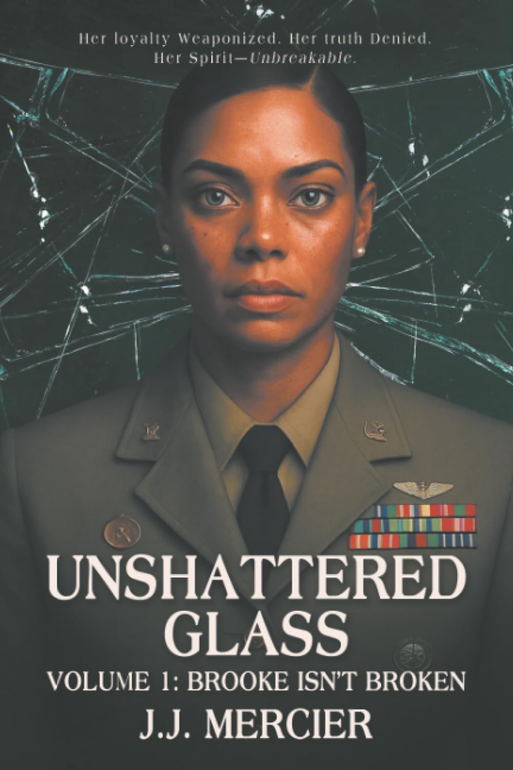 Unshattered Glass