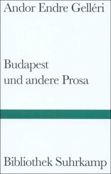 Budapest und andere Prosa