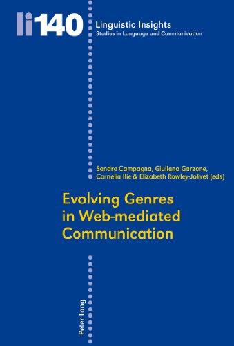 Evolving Genres in Web-mediated Communication (Linguistic Insights)