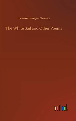 The White Sail and Other Poems
