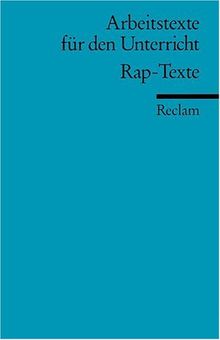 Rap-Texte: (Arbeitstexte für den Unterricht): Die besten deutsche Rapper der 90er Jahre und ihre Texte