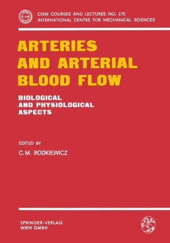 Arteries and Arterial Blood Flow (CISM International Centre for Mechanical Sciences)