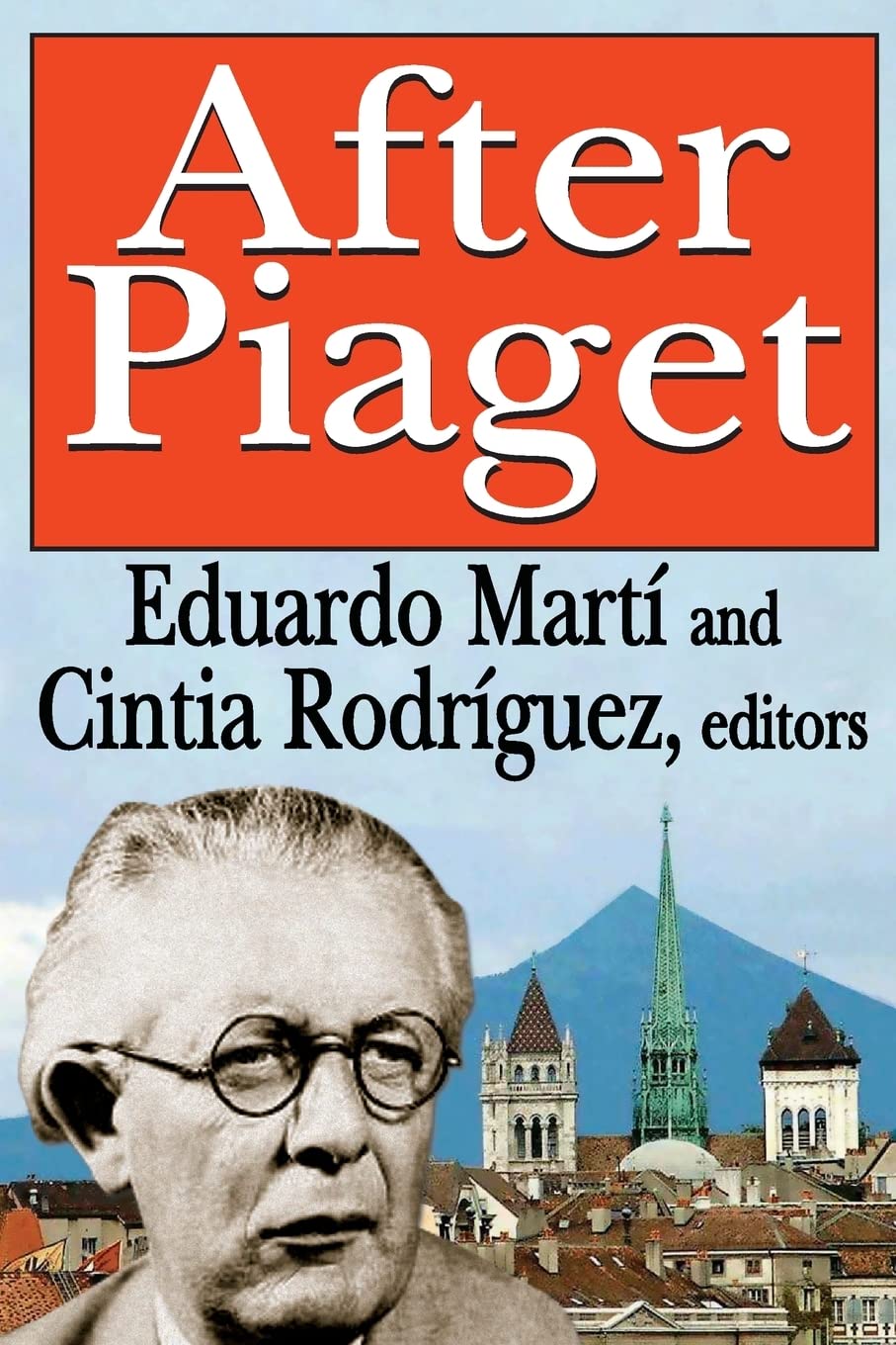 After Piaget (History and Theory of Psychology)