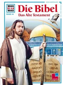 Was ist was, Band 044: Die Bibel - Das Alte Testament