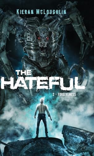 The Hateful: Forgiveness