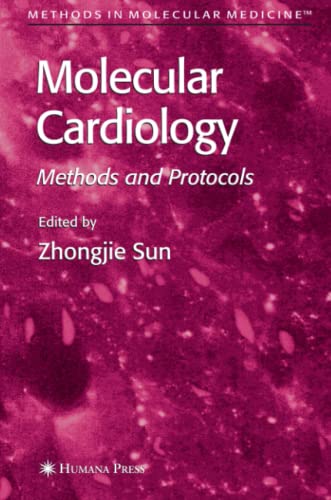 Molecular Cardiology: Methods and Protocols (Methods in Molecular Medicine, Band 112)