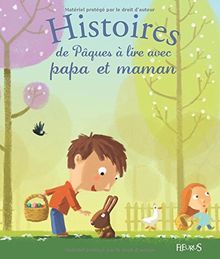 Histoires de Pâques à lire avec papa et maman