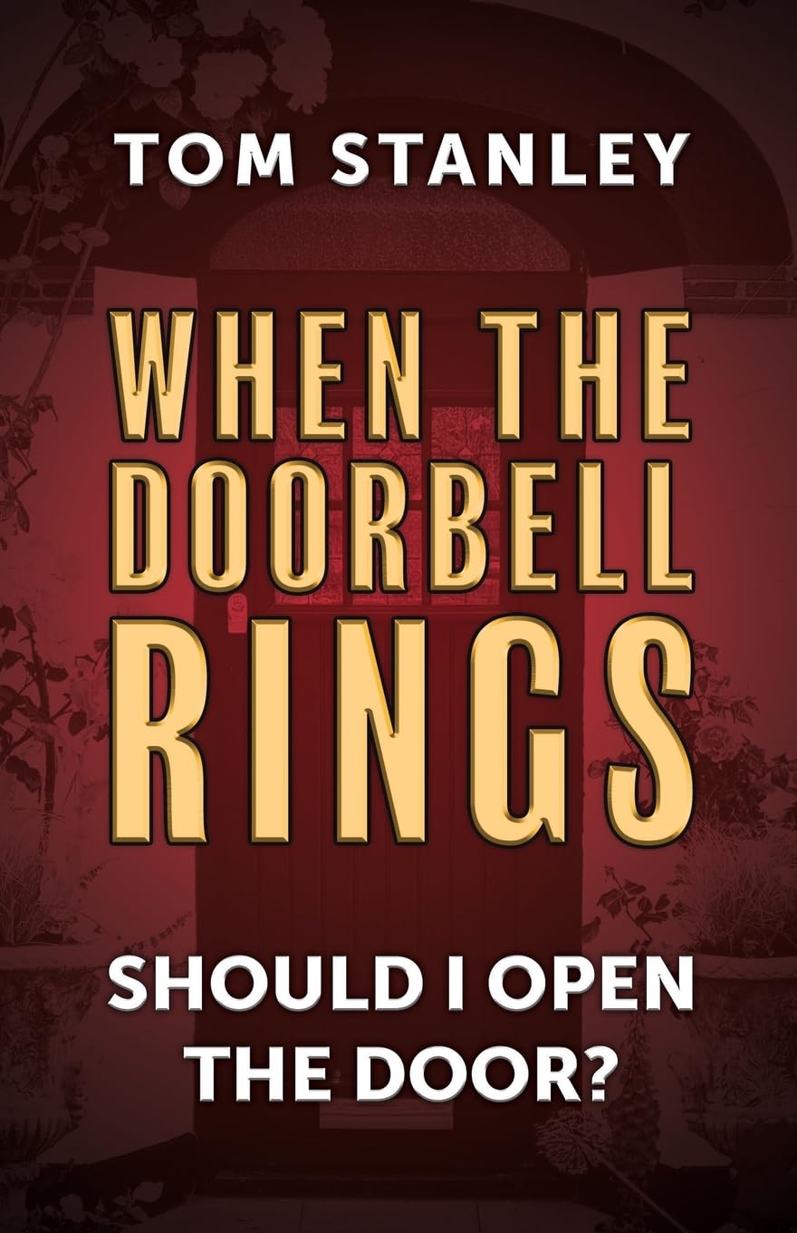 When The Doorbell Rings Should I Open The Door?: Because there is an alternative